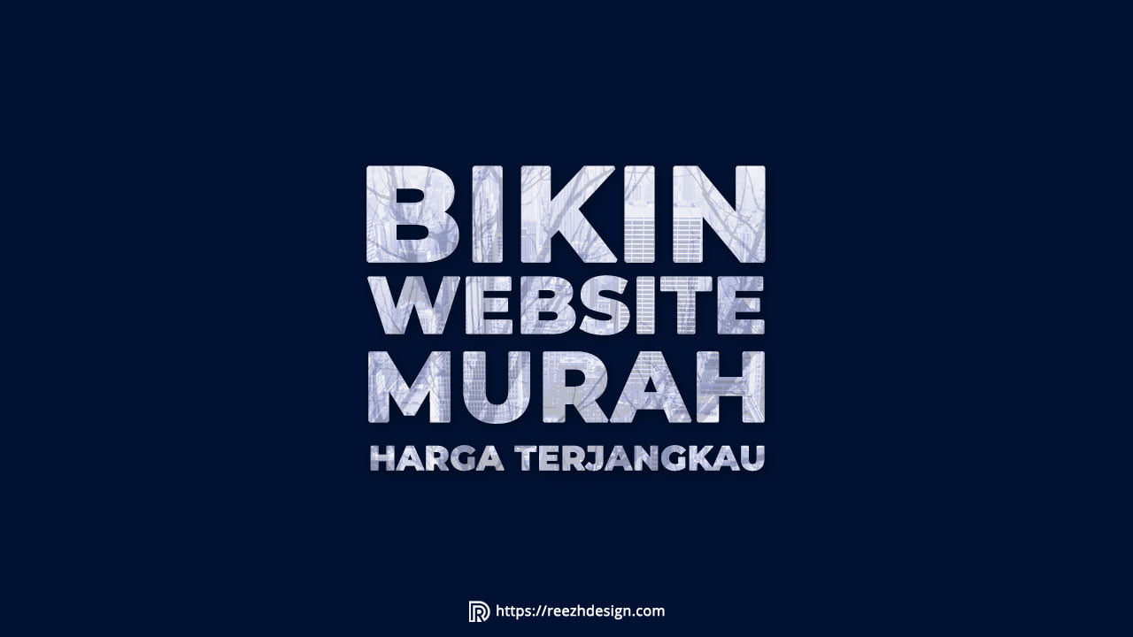 Bikin Website Murah Harga Terjangkau